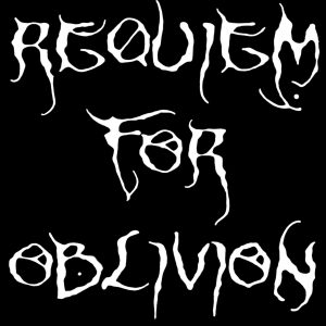 Requiem For Oblivion