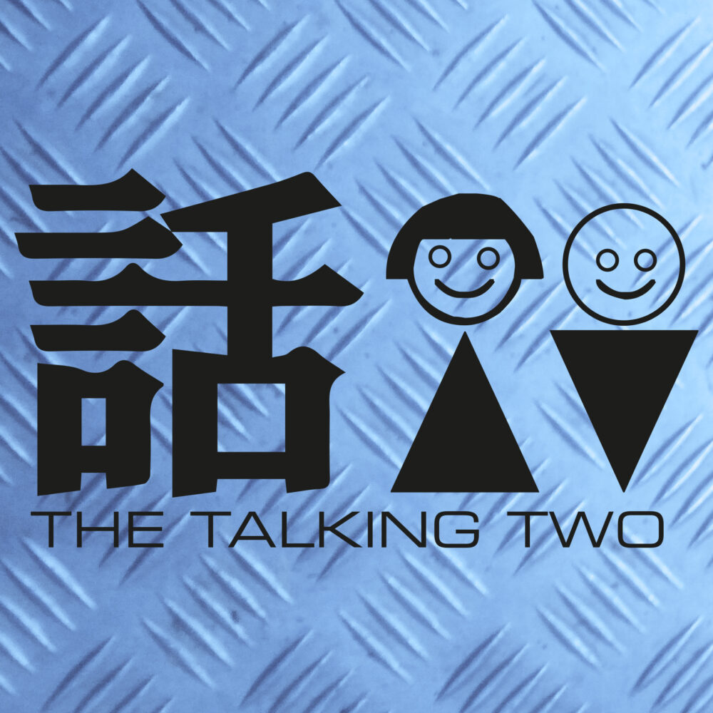 The Talking Two