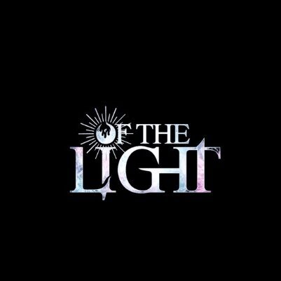 OF THE LIGHT