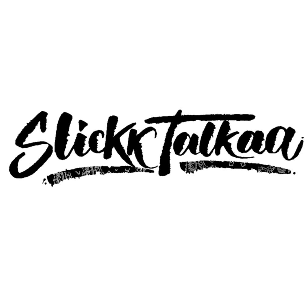 Slickk Talkaa